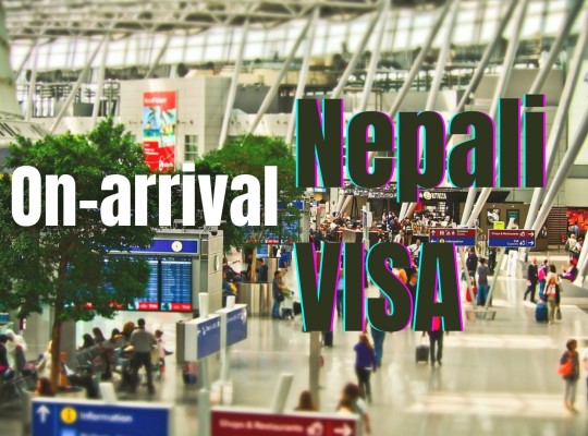 On-arrival Nepali Visa
