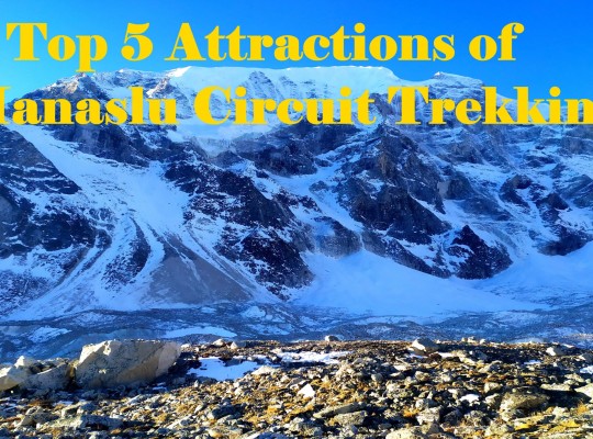 Top 5 Attractions of Manaslu Circuit Trekking
